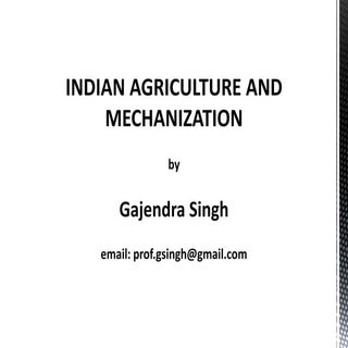 Indian Agriculture and Mechanization 