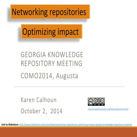 Networking Repositories, Optimizing Impact: Georgia Knowledge Repository Meeting
