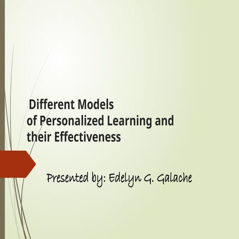 GALACHE-EDELYN_REPORT-DIFFERENT-MODELS-OF-PERSONALZED-LEARNING-AND ...