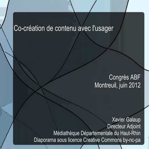 Galaup co creation de contenus-abf 2012