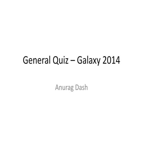Galaxy 2014 General Quiz
