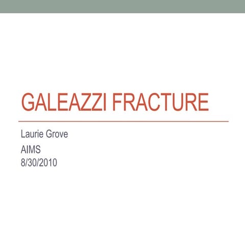 Galeazzi Fracture