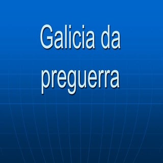 Galicia da preguerra