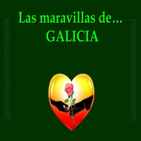 Galicia y sus maravillas