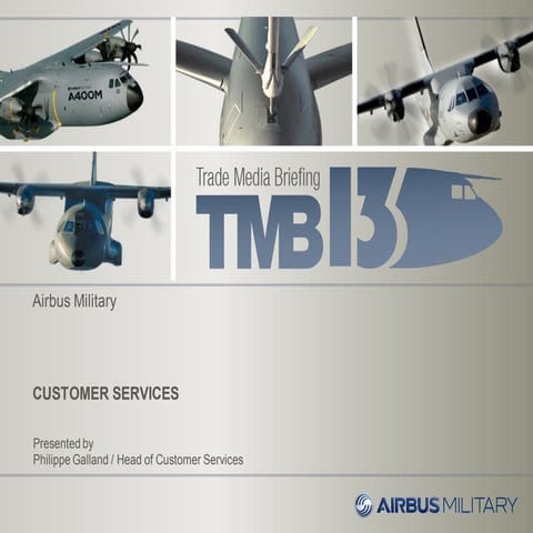 The Airbus Military Services Model, May 2013