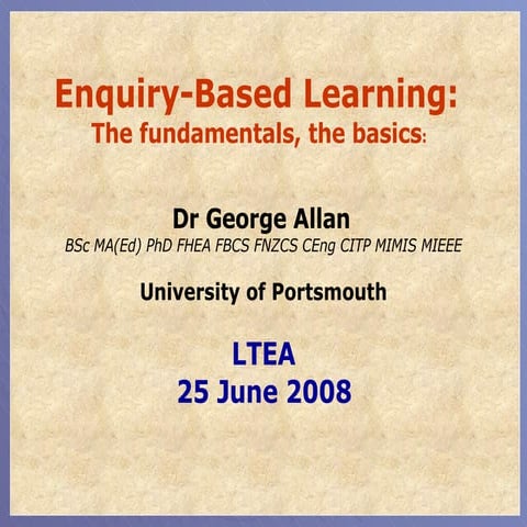 Enquiry-Based Learning: The fundamentals, the basics