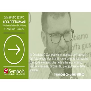 #SeminarioSymbola - Coesione è Comp...