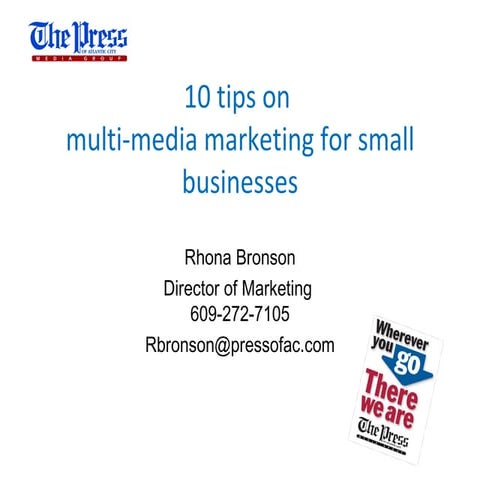 10 Tips on Multi-media Marketing for Small Businesses