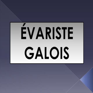 Évariste Galois