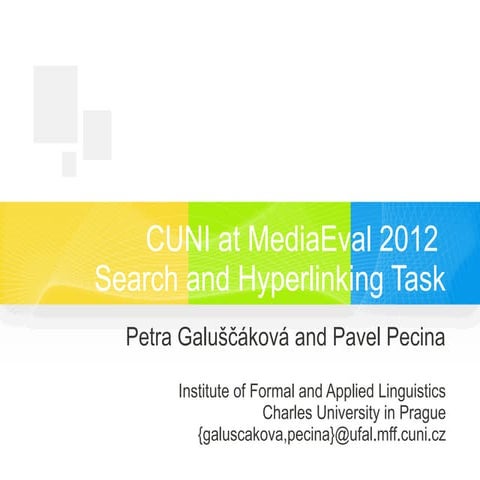 CUNI at MediaEval 2012: Search and Hyperlinking Task