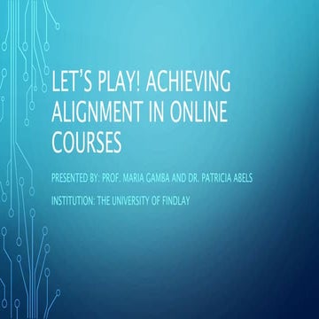 Let’s Play! Achieving Alignment in Online Courses