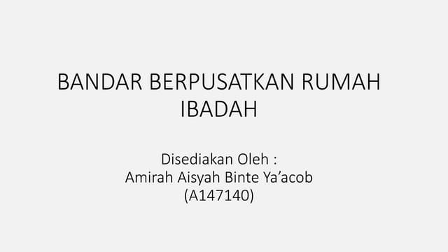 Bandar berpusatkan rumah ibadah