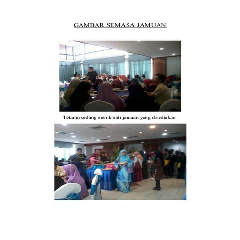 Gambar semasa jamuan dan gambar ajk