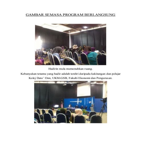 Gambar semasa program berlangsung