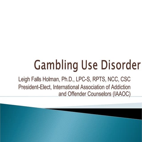 Gambling use disorder process addictions