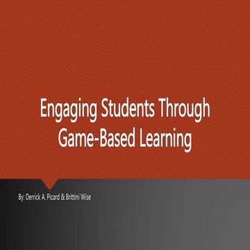Engaging Students Through Game-Based Learning | PPTX | Educational ...