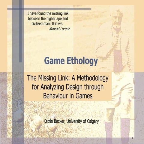 Game Ethology 2