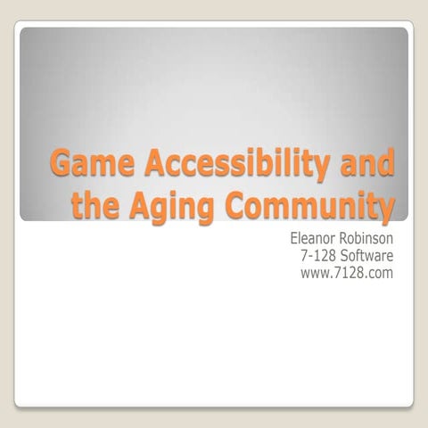 Game accessibility and the aging community