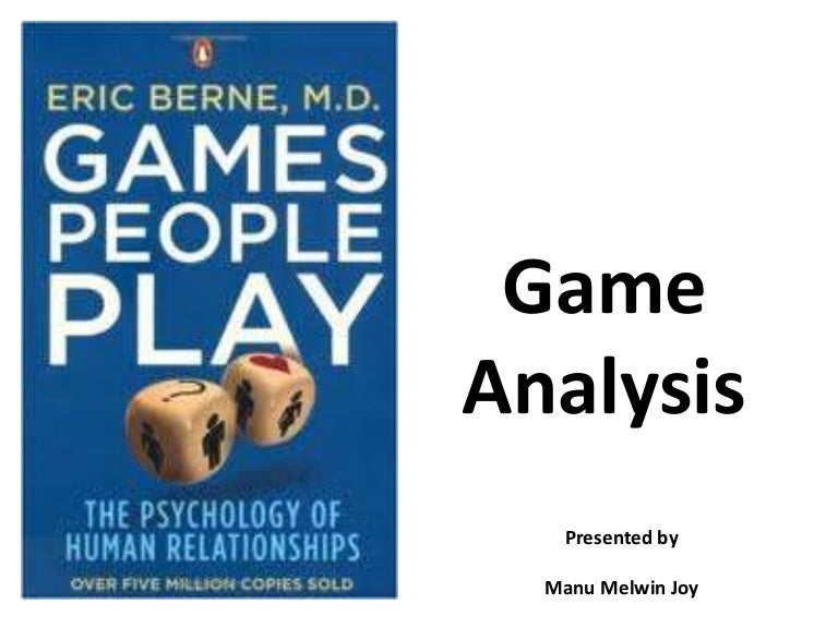 Psychological Games People Play Transactional Analysis