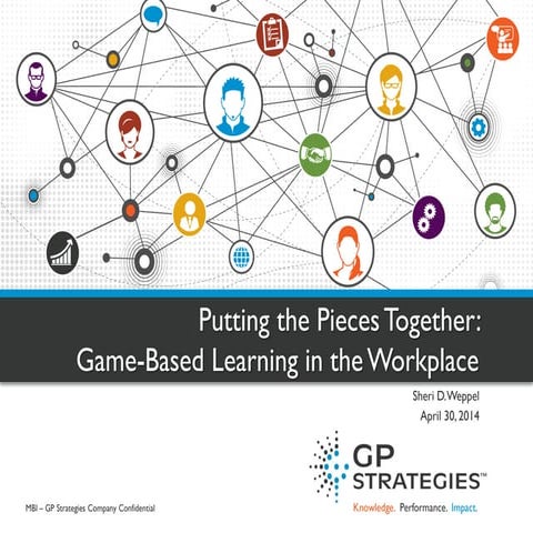 Putting the Pieces Together: Game-Based Learning in the Workplace