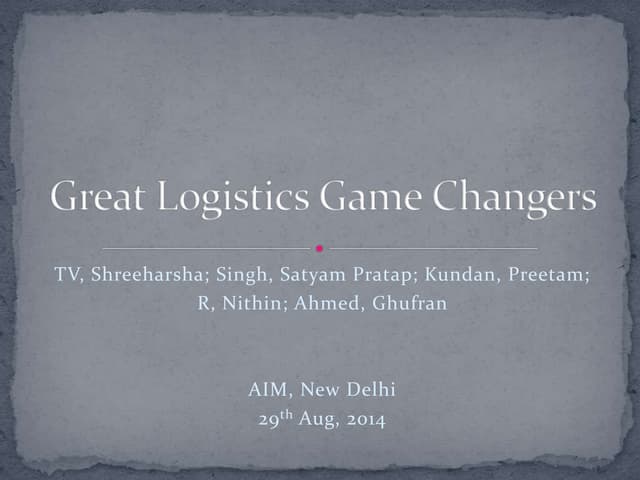 Game changers of Logistics in India