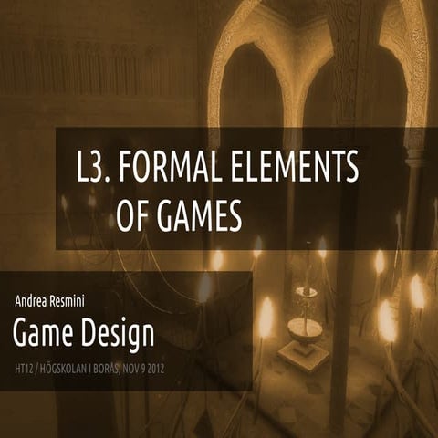 Game Design - Lecture 3