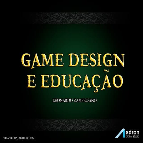 Game Design e Educação