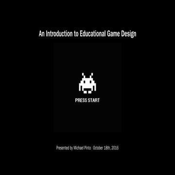 An Introduction to Educational Game Design