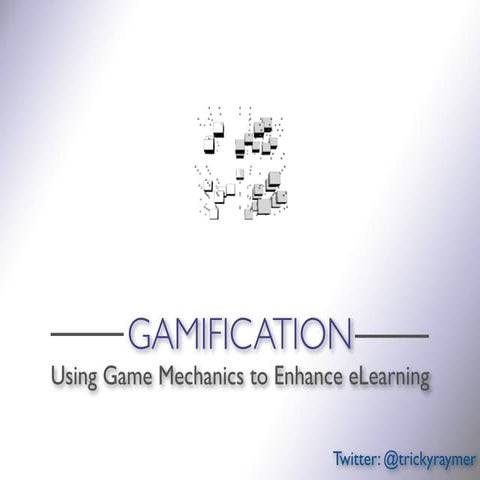 Gamification in eLearning - DevLearn 11