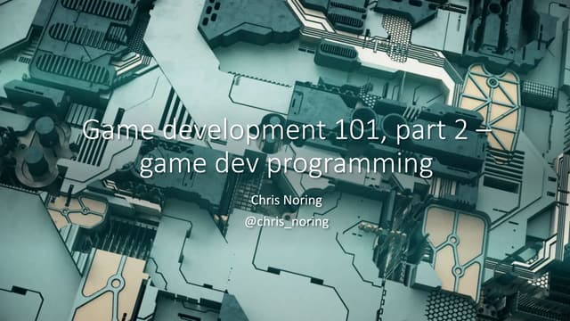 Game dev 101   part 2