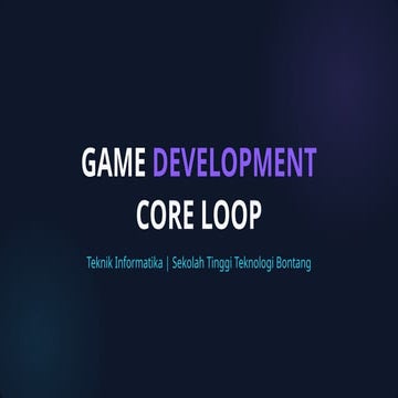 Comprehensive Guide to Game Development Core Loop Design and ...