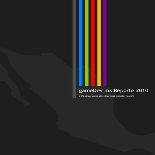 gameDev mx Reporte 2010