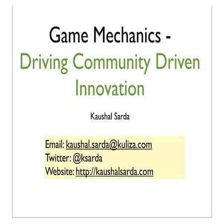 Game dynamics & community driven innovation