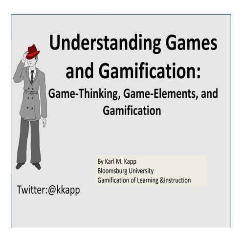 Understanding Games and Gamification