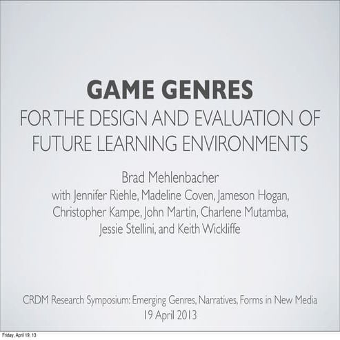 Game Genres: For the Design and Evaluation of Future Learning Environments