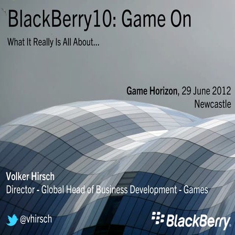 BlackBerry @ Game Horizon 2012