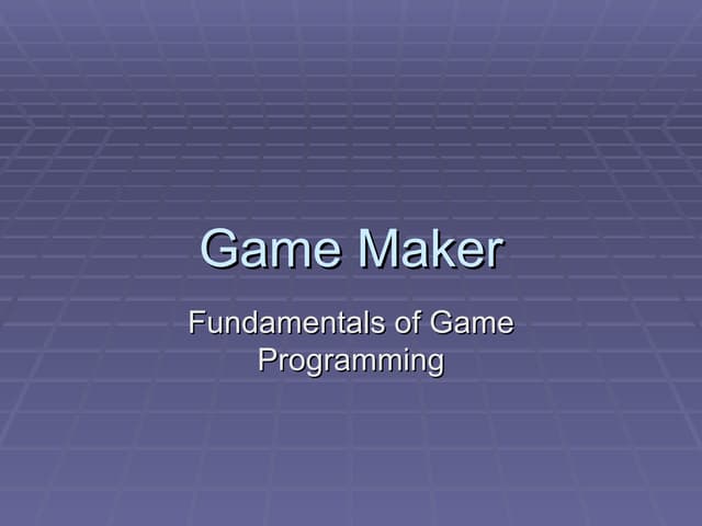 Gamemaker