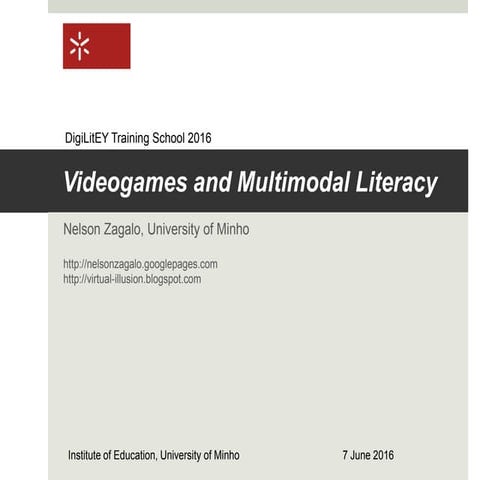 Videogames and Multimodal Literacy
