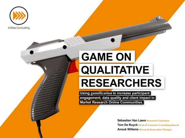 Game on qualitative researchers: Using gamification to increase partipant engagement, data quality and client impact in Market Research Online Communities