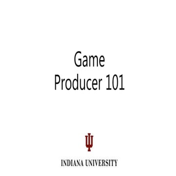 Game producer 101