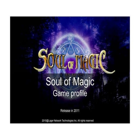 Game profile - Soul of magic MMORPG