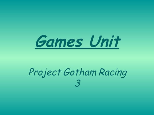 Games Unit
