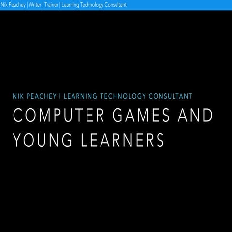 Computer games and young learners