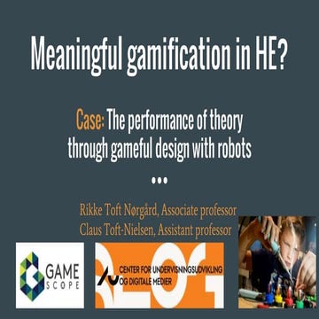Meaningful Gamification in HE? Slides from GameScope Conference
