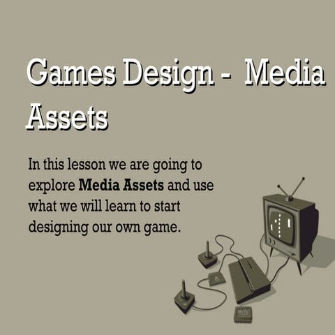 Games design media assets