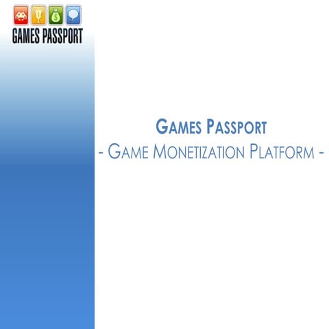 Games passport - Global presentation