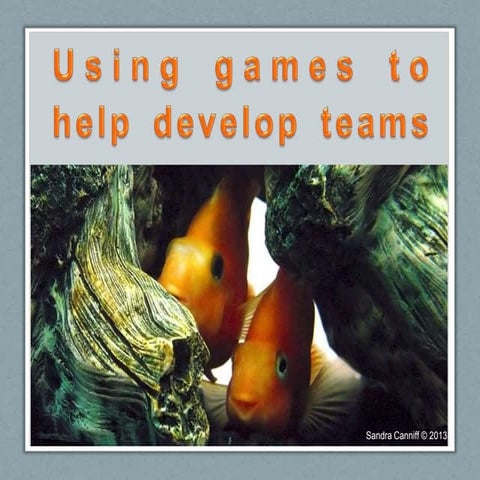 Using games to develop teams