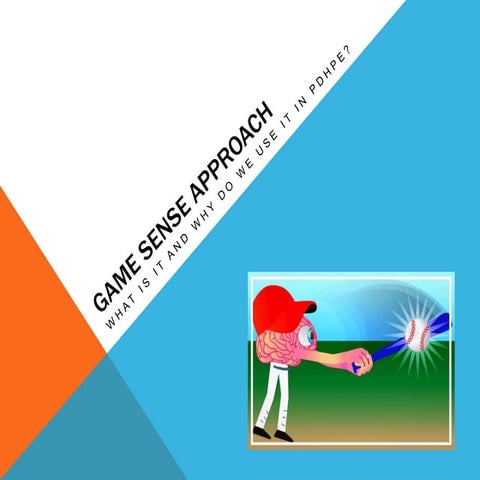 Game sense approach | PPTX