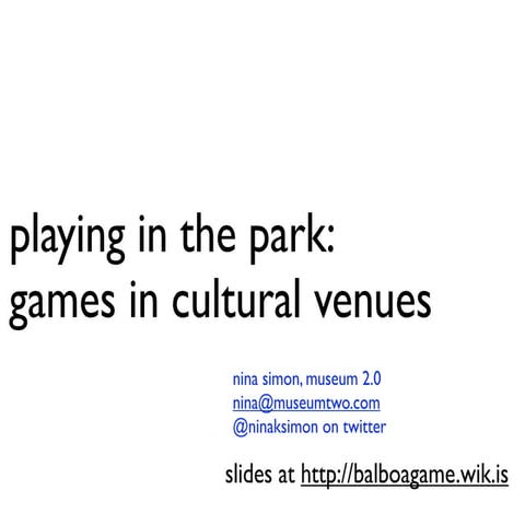 Game Possibilities for Balboa Park