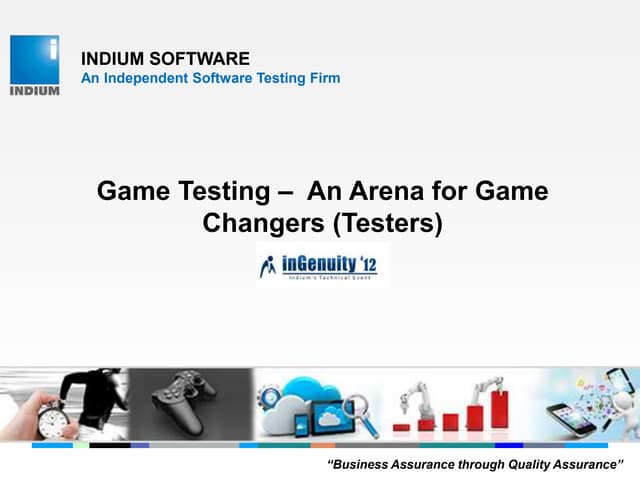 Game testing inGenuity'12